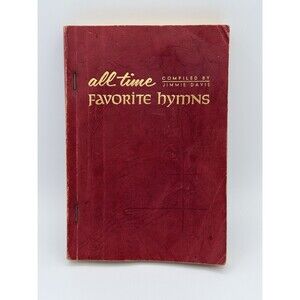All Time Favorite Hymns Compiled By Jimmie Davis Paperback Copyright 1965